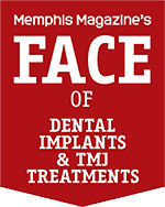 Memphis Magazine Faces of Dental Implant & TMJ Treatment